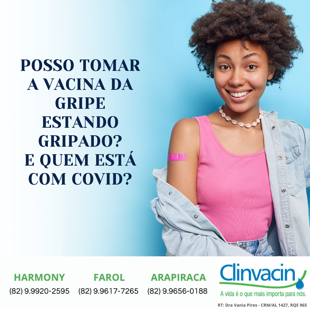 Pode tomar vacina da gripe estando gripado?